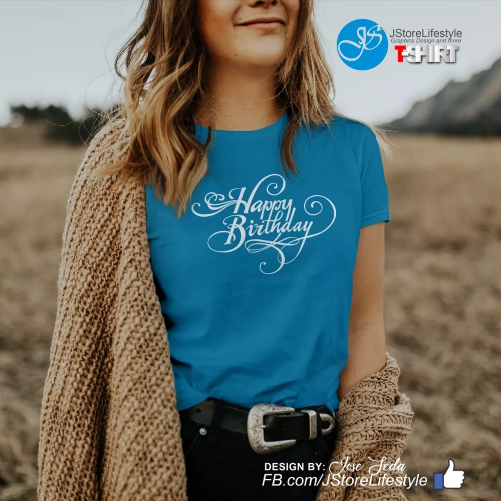 Happy Birthday Edition Tee For Women